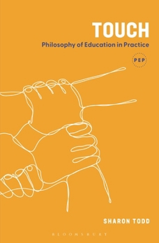 Hardcover Touch: Philosophy of Education in Practice Book