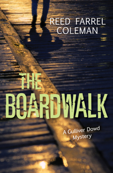 The Boardwalk - Book #3 of the Gulliver Dowd