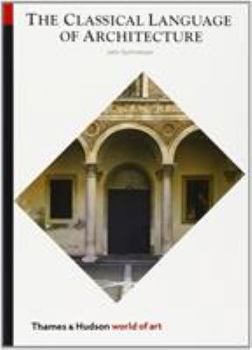 Paperback The Classical Language of Architecture Book