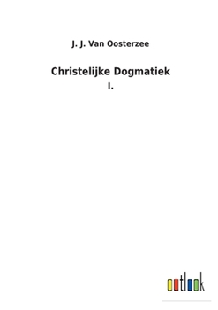 Paperback Christelijke Dogmatiek: I. [Dutch] Book