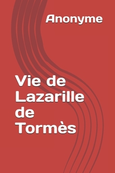 Paperback Vie de Lazarille de Torm?s [French] Book