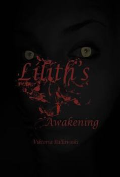 Hardcover Lilith's Awakening Book
