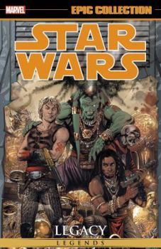Star Wars Legends Epic Collection: Legacy, Vol. 2 - Book  of the Marvel Epic Collection