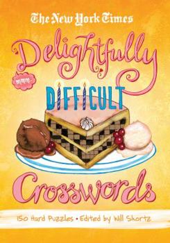 Paperback The New York Times Delightfully Difficult Crosswords Book