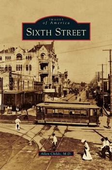 Sixth Street - Book  of the Images of America: Texas