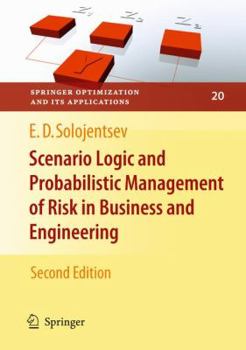 Hardcover Scenario Logic and Probabilistic Management of Risk in Business and Engineering Book