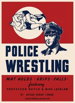 Paperback POLICE WRESTLING Mat Holds-Grips-Falls Book