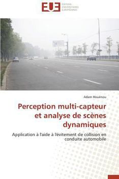 Paperback Perception Multi-Capteur Et Analyse de Scènes Dynamiques [French] Book