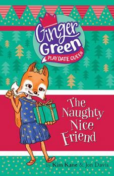 Paperback The Naughty Nice Friend Book