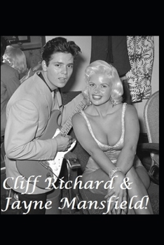 Paperback Cliff Richard & Jayne Mansfield!: The Untold Story! Book