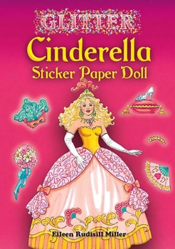 Paperback Glitter Cinderella Sticker Paper Doll [With Stickers] Book