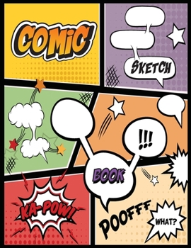 Comic Sketch Book: A Large Comic for Kids and Adults, Variety of Templates Blank Pages Book Drawing, 1-12 Layouts (V3)