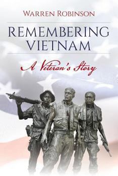 Paperback Remembering Vietnam: A Veteran's Story Book