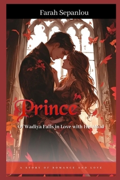 Paperback Prince of Wadiya Falls in Love with his Maid Book