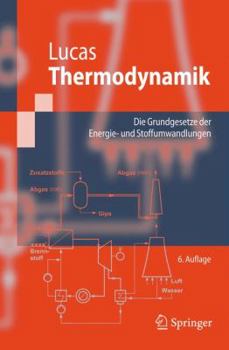 Paperback Thermodynamik: Die Grundgesetze der Energie: Und Stoffumwandlugen [German] Book