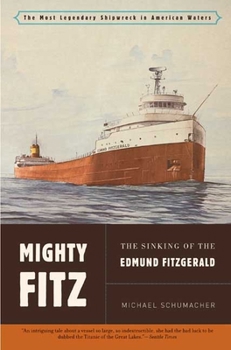 Perfect Paperback Mighty Fitz : The Sinking of the Edmund Fitzgerald Book