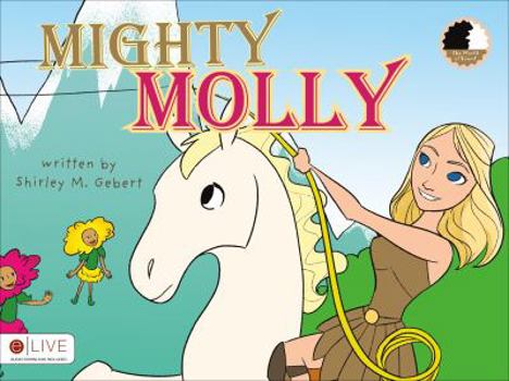 Paperback Mighty Molly: Elive Audio Download Included Book