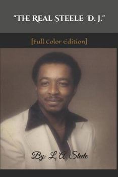 Paperback The Real Steele D. J. - Color Edition: The Disc Jockey Book