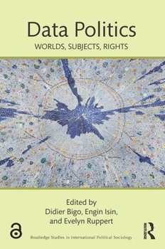 Paperback Data Politics: Worlds, Subjects, Rights Book