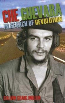 Library Binding Che Guevara: In Search of Revolution Book