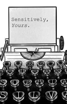 Paperback Sensitively, Yours Book