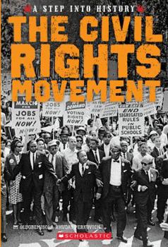 Hardcover The Civil Rights Movement (a Step Into History) Book
