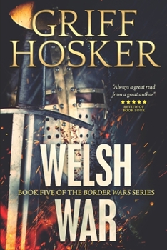 Welsh War - Book #5 of the Border Knight