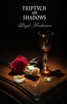 Paperback Triptych of Shadows: 3 Tales of Mystery & Dread Book