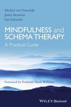 Paperback Mindfulness and Schema Therapy Book