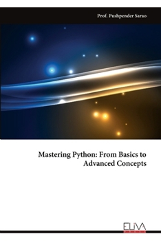 Paperback Mastering Python: From Basics to Advanced Concepts Book