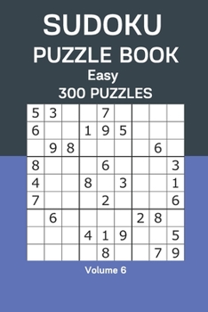 Paperback Sudoku Puzzle Book Easy: 300 Puzzles Volume 6 Book