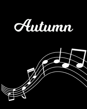 Autumn: Sheet Music Note Manuscript Notebook Paper | Personalized Custom First Name Initial A | Musician Composer Instrument Composition Book | 12 ... Guide | Create Compose & Write Creative Songs
