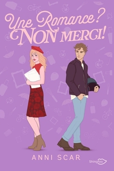 Paperback Une Romance ? Non merci ! [French] Book