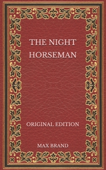 The Night Horseman - Original Edition