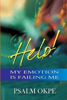 Paperback Help My Emotion Is Failing Me Book