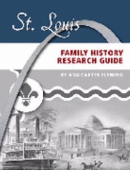 Paperback St. Louis Family History Research Guide Book