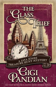 The Glass Thief - Book #6 of the Jaya Jones Treasure Hunt Mystery