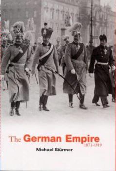 The German Empire, 1870-1918 (Modern Library Chronicles) - Book #4 of the Modern Library Chronicles