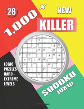 Paperback 1,000 + New sudoku killer 10x10: Logic puzzles hard - extreme levels Book
