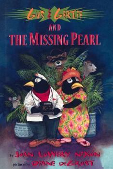 Gus & Gertie and the The Missing Pearl (Gus & Gertie) - Book #1 of the Gus and Gertie