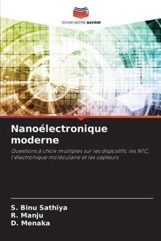 Nanoélectronique moderne (French Edition)