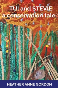 Paperback Tui and Stevie - a conservation tale Book