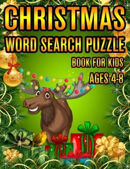 Christmas Word Search Puzzle Book For Kids Ages 4-8: Christmas Word Search Puzzle Book (Volume-1))
