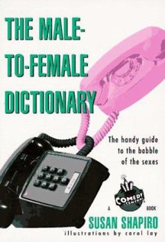 Paperback The Male-To-Female Dictionary Book