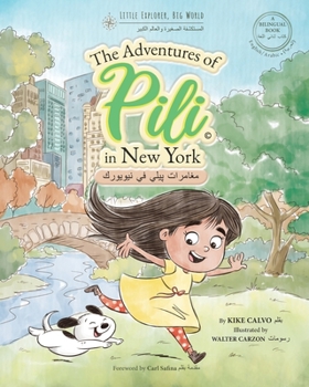 Paperback Arabic. The Adventures of Pili in New York. Bilingual Books for Children.: The Adventures of Pili in New York [Undetermined] Book