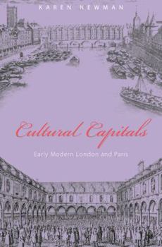Hardcover Cultural Capitals: Early Modern London and Paris Book