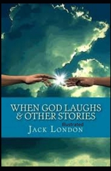 Paperback When God Laughs & Other Stories Illustrated Book
