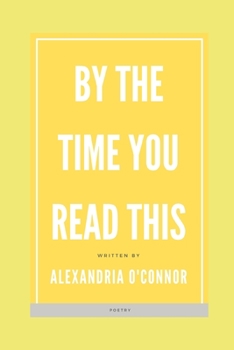 Paperback By the Time You Read This Book