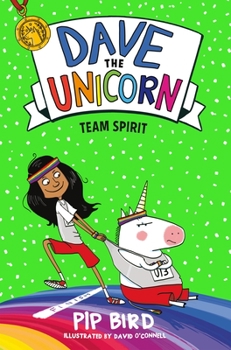 Team Spirit - Book #2 of the Dave the Unicorn