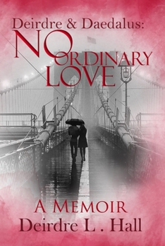 Paperback No Ordinary Love: A Memoir Book